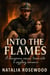 Into the Flames: A Dangerous Rescue Turns into a Sizzling Romance - Firefighter Hearts