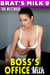 Boss's Office Milking : Brat's Milk 9 (Hucow Erotica BDSM Lactation Age Gap Milking Breast Feeding Adult Nursing Erotica) - Brat's Milk, #9