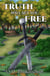 Truth Will Set You Free - Hollow-Boned, #2