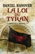 La Dague et la Fortune - tome 3 La loi du tyran