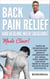 Back Pain Relief And Healing With Solutions Made Clear!