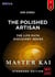 Xin Chou - The Polished Artisan - Life Path Discovery Series (Standard Edition)