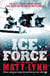 Ice Force - Death Force: Book Four