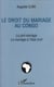 Le droit du mariage au Congo - Le pré-mariage. Le mariage à l'état-civil