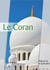 Le Coran - Précédé de "La vie de Mahomet"