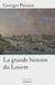 La grande histoire du Louvre