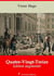Quatre-vingt-Treize – suivi d'annexes - Nouvelle édition 2019
