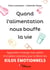 Quand l'alimentation nous bouffe la vie - Apprendre à manger avec plaisir et en pleine conscience pour se libérer des kilos émotionnels