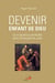 Devenir enfant de Dieu - La croissance spirituelle dans l'Évangile de Jean