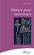Ouvert pour inventaire - Illustration par Elisabeth Perlini - photographies de Luca Solari