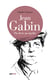 Jean Gabin, du livre au mythe