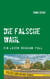 Die falsche Wahl - Ein Lozen Graham-Fall