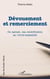 Dévouement et remerciement - Ce carnet, ma contribution au vivre-ensemble
