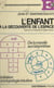 L'enfant à la découverte de l'espace - De la marelle aux labyrinthes : initiation à la topologie intuitive