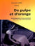 De pulpe et d'orange - Autobiographie d'une prostituée dans une ville ouest-africaine