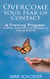 Overcome your Fear of Contact - A Training Program: In Seven Steps from Fear of Contact to a Social Butterfly