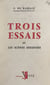 Trois essais et les scènes sérieuses