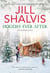 Holiday Ever After - One Snowy Night, Holiday Wishes & Mistletoe in Paradise