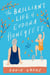 The Brilliant Life of Eudora Honeysett - A Novel