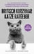 Britisch Kurzhaar Katze Ratgeber - Alle wichtigen Infos zur BKH Katzenerziehung, Pflege, Ernährung, Krankheitsvorsorge und Haltung - inkl. Tipps zur Anschaffung