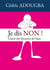 Je dis NON !