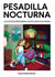 Pesadilla nocturna - Las extraordinarias aventuras de Ainara