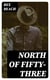 North of Fifty-Three