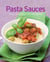 Pasta Sauces - Our 100 top recipes presented in one cookbook
