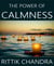 The Power of Calmness