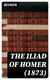 The Iliad of Homer (1873)