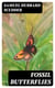 Fossil Butterflies - Memoirs of the American Association for the Advancement of Science, I
