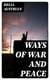 Ways of War and Peace