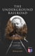 The Underground Railroad - The True Story of Hundreds of Slaves Who Escaped Through the Secret Network Formed by Abolitionists and Former Slaves: Narratives, Recorded Testimonies & Letters