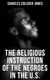 The Religious Instruction of the Negroes in the U.S.
