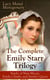 The Complete Emily Starr Trilogy: Emily of New Moon, Emily Climbs and Emily's Quest - From the author of Anne of Green Gables, Anne of Avonlea, Anne of the Island, Anne's House of Dreams, The Blue Castle, The Story Girl and more