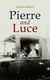 Pierre and Luce - Historical Romance Novel