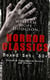 HORROR CLASSICS - Boxed Set: 30+ Occult & Supernatural Novels and Stories