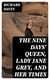 The Nine Days' Queen, Lady Jane Grey, and Her Times