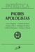 Patrística - Padres Apologístas - Vol. 2 - Carta a Diogneto | Aristides de Atenas | Taciano, o Sírio | Atenágoras de Atenas | Teófilo de Antioquia | Hermias, o filósofo