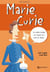 ME LLAMO… MARIE CURIE