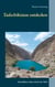 Tadschikistan entdecken - Reiseführer übers Dach der Welt