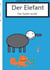Der Elefant - der Essen sucht