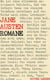 Jane Austen - Romane - Stolz und Vorurteil. Emma. Überredung oder Anne Elliot