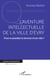 L'aventure intellectuelle de la ville d'Evry - Peut-on planifier le devenir d'une ville ?