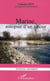 Marine, autopsie d'un amour