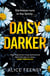 Daisy Darker - From The Sunday Times bestselling Author Of Beautiful Ugly And His & Hers