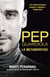 Pep Guardiola. La metamorfosi