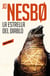 La estrella del diablo (Harry Hole 5)