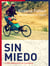Sin miedo - 1.840 kilómetros de confianza