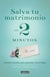 Salva tu matrimonio en 2 minutos - Secretos sencillos para mantener vivo el amor